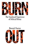 Burnout: The Emotional Experience of Political Defeat