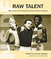 Raw Talent: 50 Years of the National Student Drama Festival