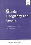 Gender, geography, and empire: Victorian women travellers in West Africa