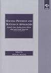 Housing Provision and Bottom-Up Approaches: Family Case Studies from Africa, Asia and South America