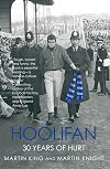 Hoolifan: 30 Years of Hurt