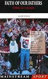Faith of Our Fathers: Football as a Religion (Mainstream Sport)