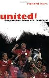 United!: Despatches from Old Trafford