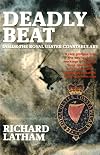 Deadly Beat: Inside the Royal Ulster Constabulary