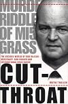 Cut-Throat: The Vicious Life of Rod McLean - Mercenary, Drug Baron and MI5 Front Man