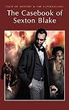 The Casebook of Sexton Blake