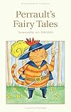 Perrault's Fairy Tales (Wordsworth Children's Classics)
