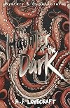 The Haunter of the Dark: Collected Short Stories, Vol. 3