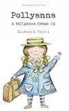 Pollyanna and Pollyanna Grows Up