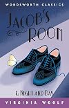Night & Day and Jacob's Room