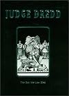 Judge Dredd: The Day the Law Died (2000 AD Collector's Editions)