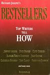 Bestsellers: Top Writers Tell How