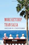 More Ketchup Than Salsa