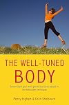 The Well-Tuned Body: Banish Back Pain With Gentle Exercises Based on the Alexander Technique