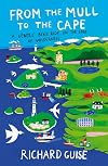 From the Mull to the Cape: A Gentle Bike Ride on the Edge of Wilderness