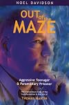 Out of the Maze: Aggressive Teenager and Paramilitary Prisoner