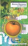 Donna Haraway and Genetically Modified Foods
