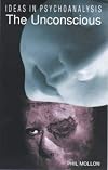 The Unconscious (Ideas in Psychoanalysis)