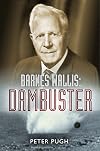 Barnes Wallis: Dambuster