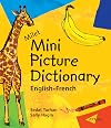 Milet Mini Picture Dictionary: English-French