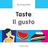 My Bilingual Book–Taste (English–French)