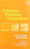 European monetary integration : past, present, and future