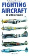 The Illustrated Directory of Fighting Aircraft of World War II