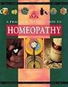 Practical Introduction to Homeopathy (Mind, body, spirit)