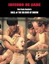 Inferno De Sade: Pier Paolo Pasolini's "Salo, or the 120 Days of Sodom" (Persistence of Vision X-Series)