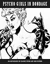 Psycho Girls In Bondage: Classic Fetish Art And Fiction (Klaw Klassix)