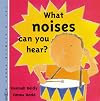 What Noises Can You Hear?
