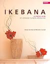 Ikebana : L'art des bouquets japonais