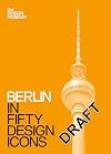 Berlin in Fifty Design Icons (50)