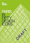 Paris in Fifty Design Icons (50)
