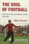 The Soul of Football: One Man's Story of Football, Family and Faith