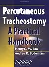 Percutaneous Tracheostomy: A Practical Handbook