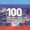 John Adair's 100 Greatest Leadership Ideas