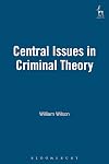 Central issues in criminal theory