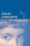 Legal Concepts of Childhood