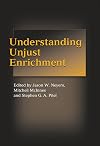 Understanding unjust enrichment