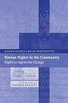 Human rights in the community rights as agents for change