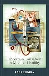 Uncertain causation in medical liability
