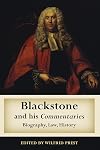 Blackstone and his Commentaries: Biography, Law, History