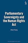 Parliamentary sovereignty and the Human Rights Act