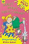 Mary, Mary, Fried Canary