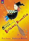 Titchy Witch and the Birthday Broomstick