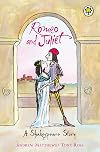 Romeo and Juliet [A Shakespeare Story]
