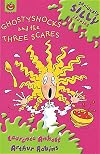 Ghostyshocks and the Three Scares (Seriously Silly Stories)