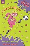 Cinderboy (Seriously Silly Stories)