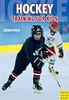 Hockey: Training for Kids